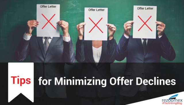 Tech-Hiring-Blog_Tips-for-Minimizing-Offer-Declines_July2016